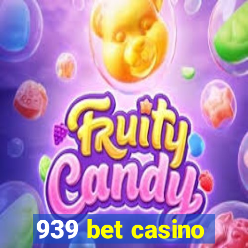 939 bet casino